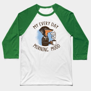 Dog Drinking Coffee Baseball T-Shirt